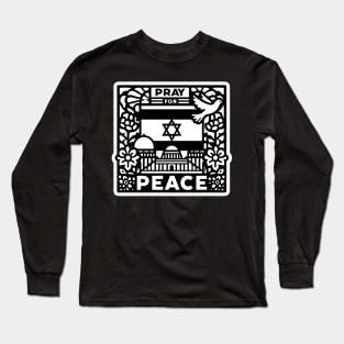 Pray For Peace In Israel Long Sleeve T-Shirt